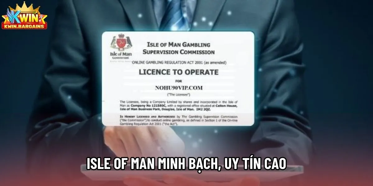 Isle of Man minh bạch, uy tín cao