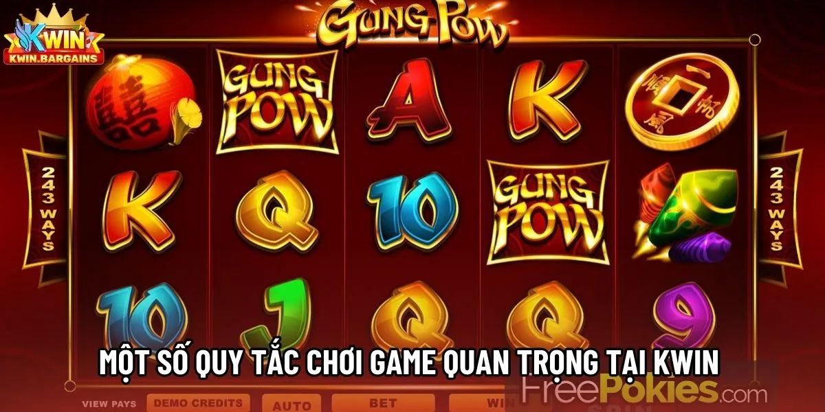 Một số quy tắc chơi game quan trọng tại KWIN